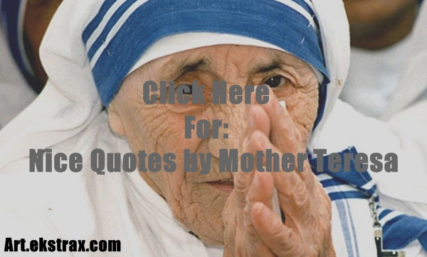 Nice Quotes by Mother Teresa