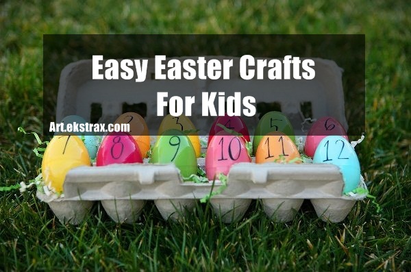 Easy Easter Crafts For Kids