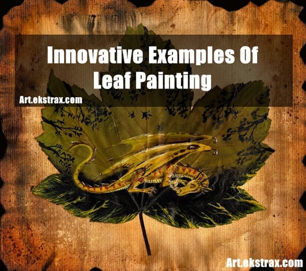 Examples Of Leaf Paintings