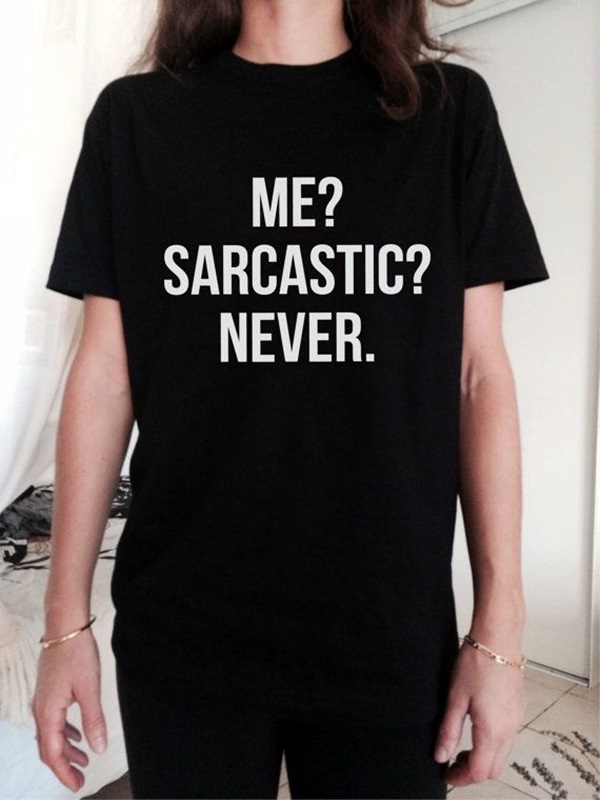 Insanely Genius Sayings to Have on your Next T-shirt (14)