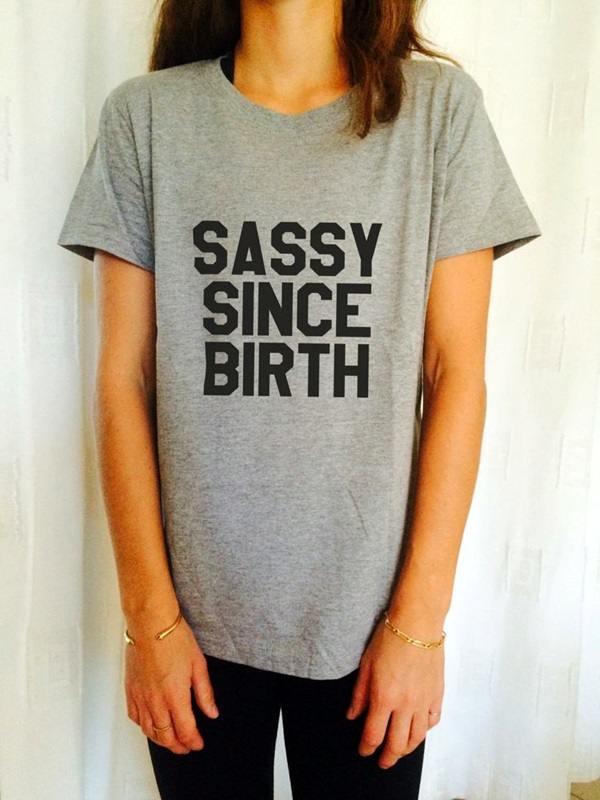 Insanely Genius Sayings to Have on your Next T-shirt (28)