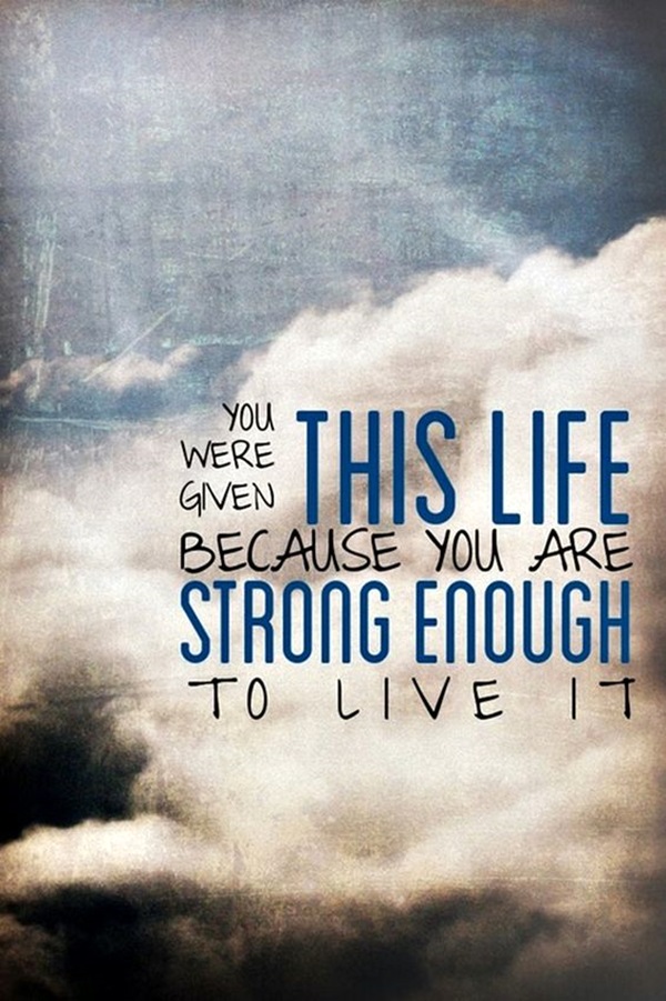 40 Inspirational Quotes About Strength That Will Inspire 40 Inspirational Quotes About Strength That Will Inspire