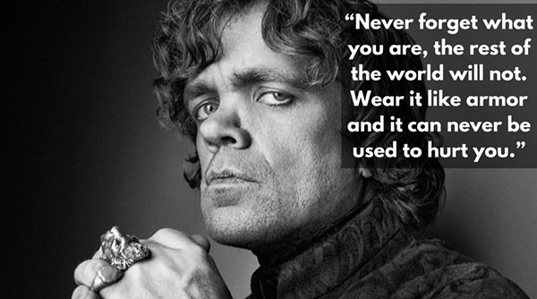 Tyrion Lannister Quotes That Are Actually Useful In Real Life (16)
