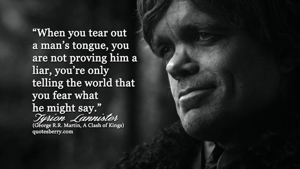 Tyrion Lannister Quotes That Are Actually Useful In Real Life (4)