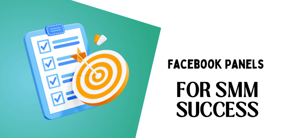 Facebook Panels for SMM Success